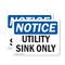 Signmission Utility Sink Only, 14 in W x Rectangle, Plastic OS-2PACK-NS-P-1014-L-18849 - alternate 1